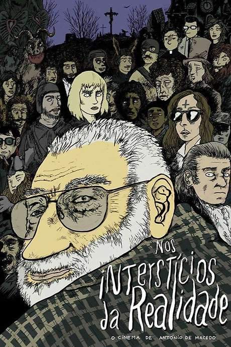 In the Interstices of Reality or The Cinema of António de Macedo